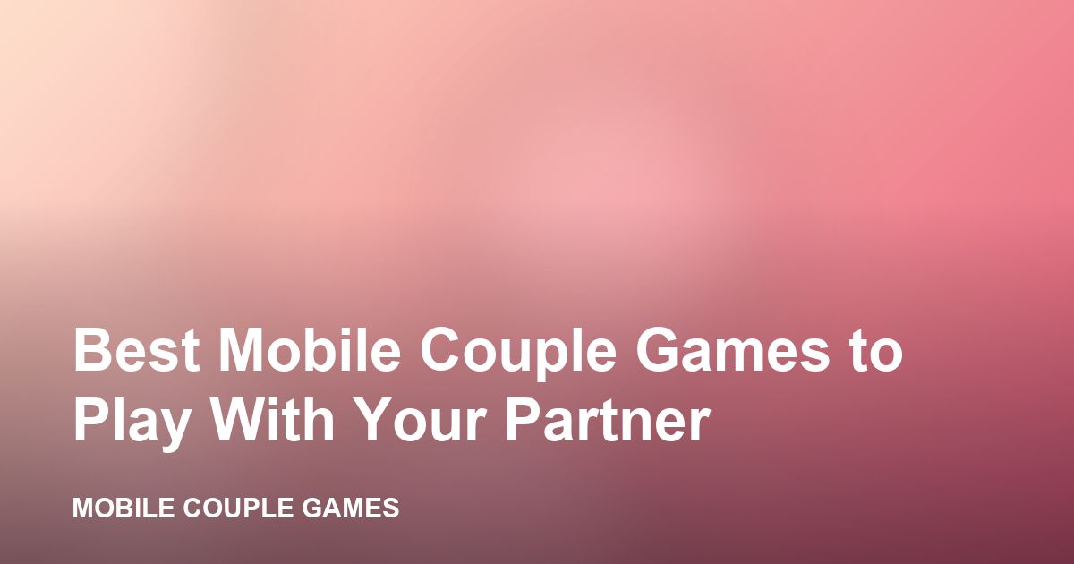 A couple playing mobile games together on the couch